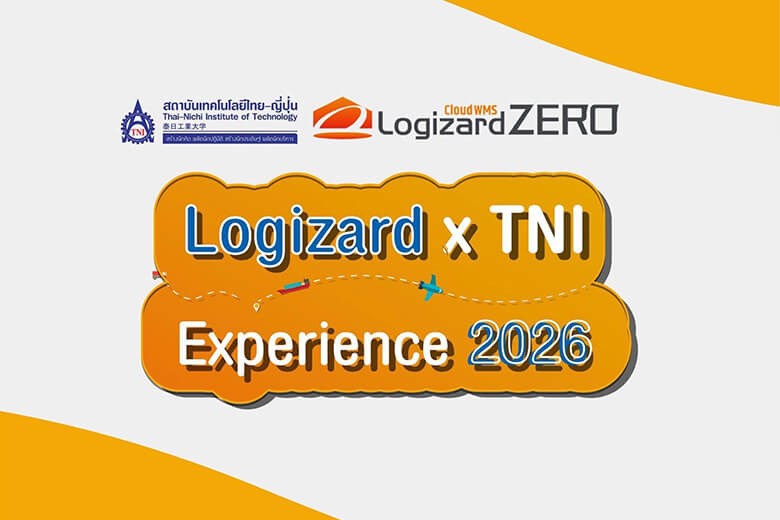 泰日工業大学とのコラボイベント『Logizard x TNI WMS Experience 2026』開催レポート